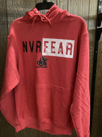 Nvr Fear Hoodie