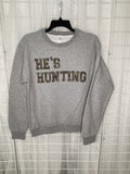 He’s Hunting